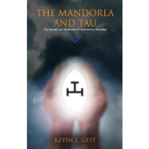 Regalia Store UK 1334230916_25-300x300 The Mandorla and Tau: The Secrets and Mysteries of Freemasonry Revealed (Paperback) 